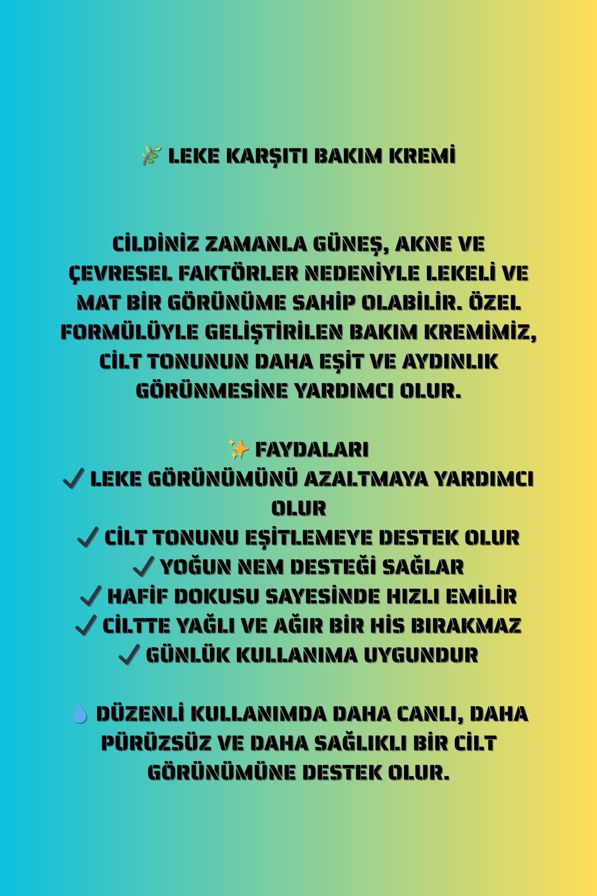 Leke Kremi 50 ml – Doğal Formül, Bitkisel Yağ İçerikli, Paraben ve Silikon İçermez
